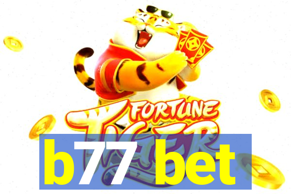 b77 bet